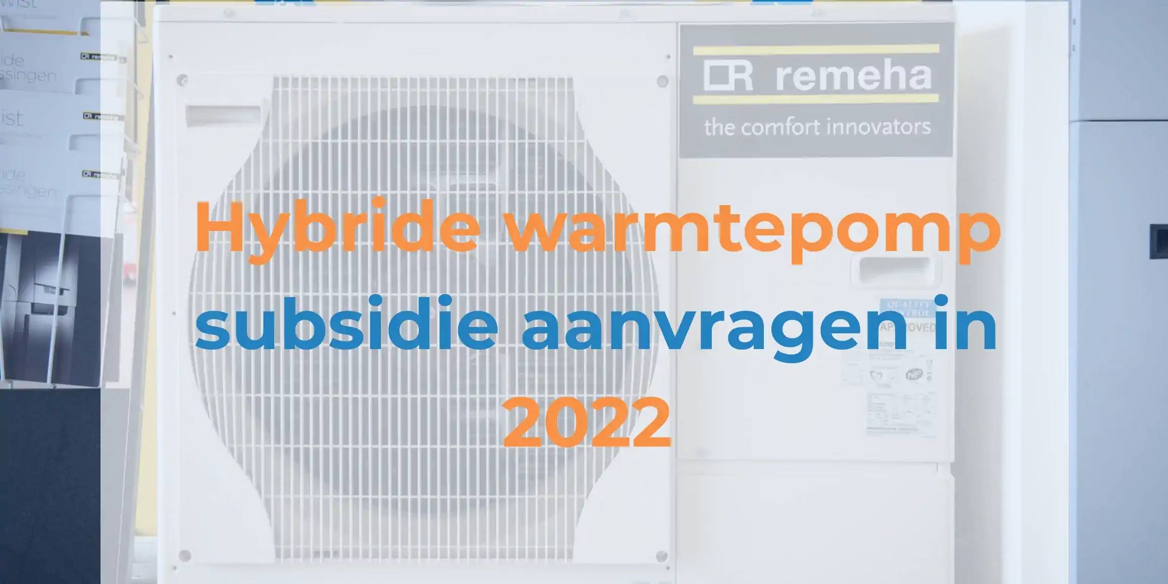 Subsidie hybride warmtepomp 2022 gratis stappenplan Simpel Subsidie